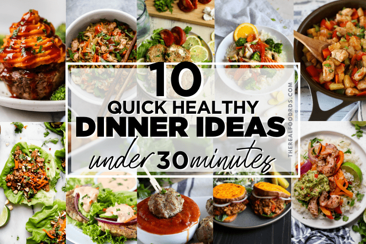 10-quick-healthy-dinner-ideas-(under-30-minutes)