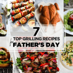 7-easy-grill-recipes-for-father’s-day