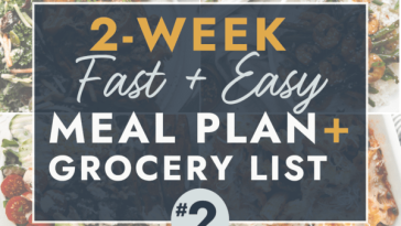 2-week-fast-and-easy-meal-plan-#2-with-grocery-list