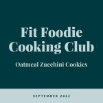 fit-foodie-cooking-club:-september-2022
